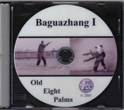Baguazhang, The Old Eight Palms, Volume I